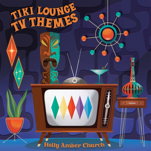 Tiki Lounge TV Themes by Holly Amber Church (Limited Edition Vinyl LP)
