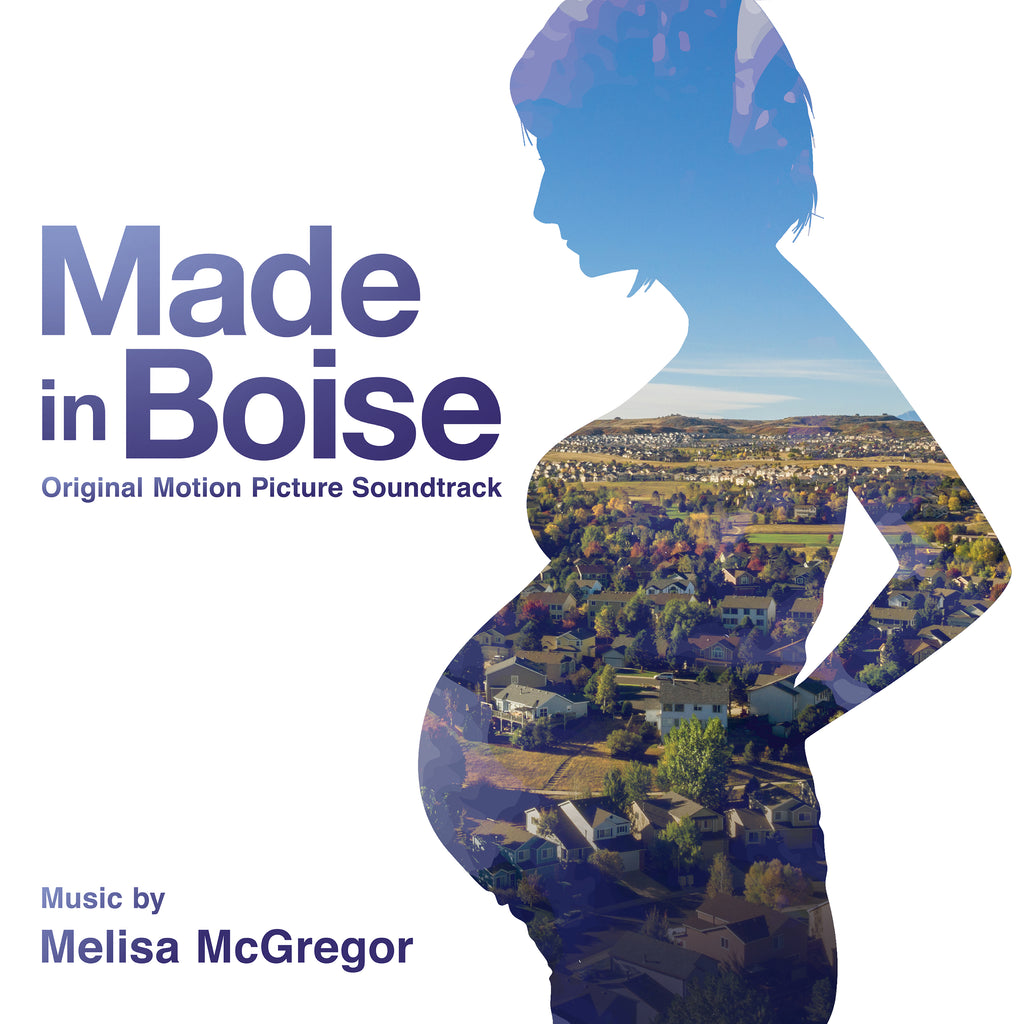 Made In Boise by Melisa McGregor (24 bit / 44.1k digital only)